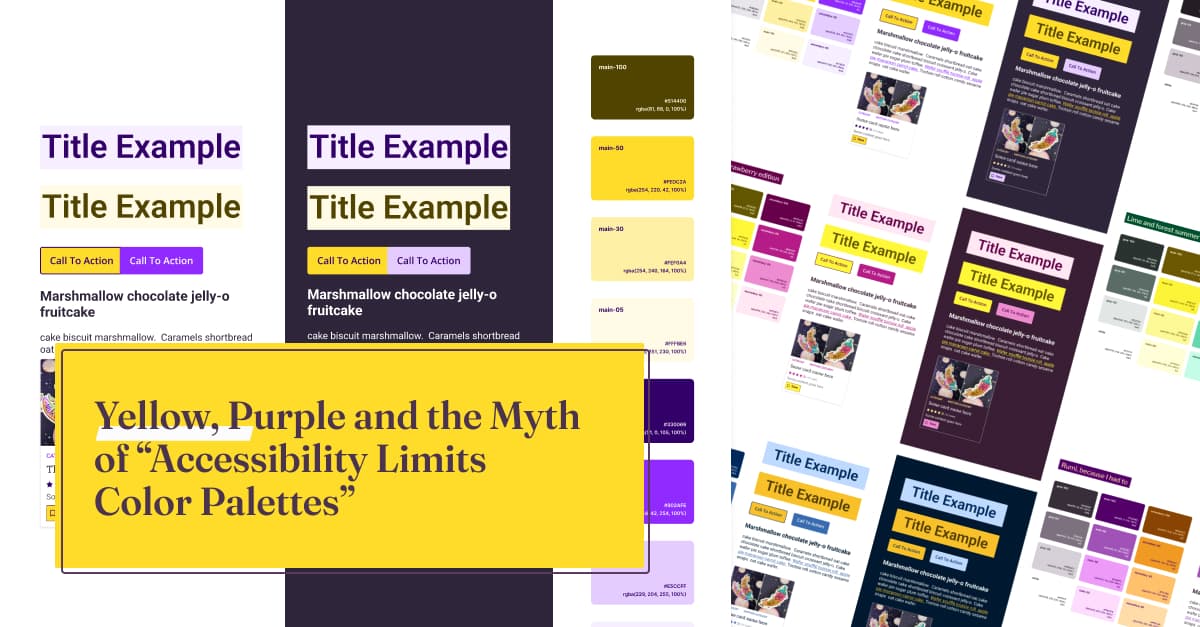 Yellow, Purple, and the Myth of “Accessibility Limits Color Palettes”  by Stéphanie Walter